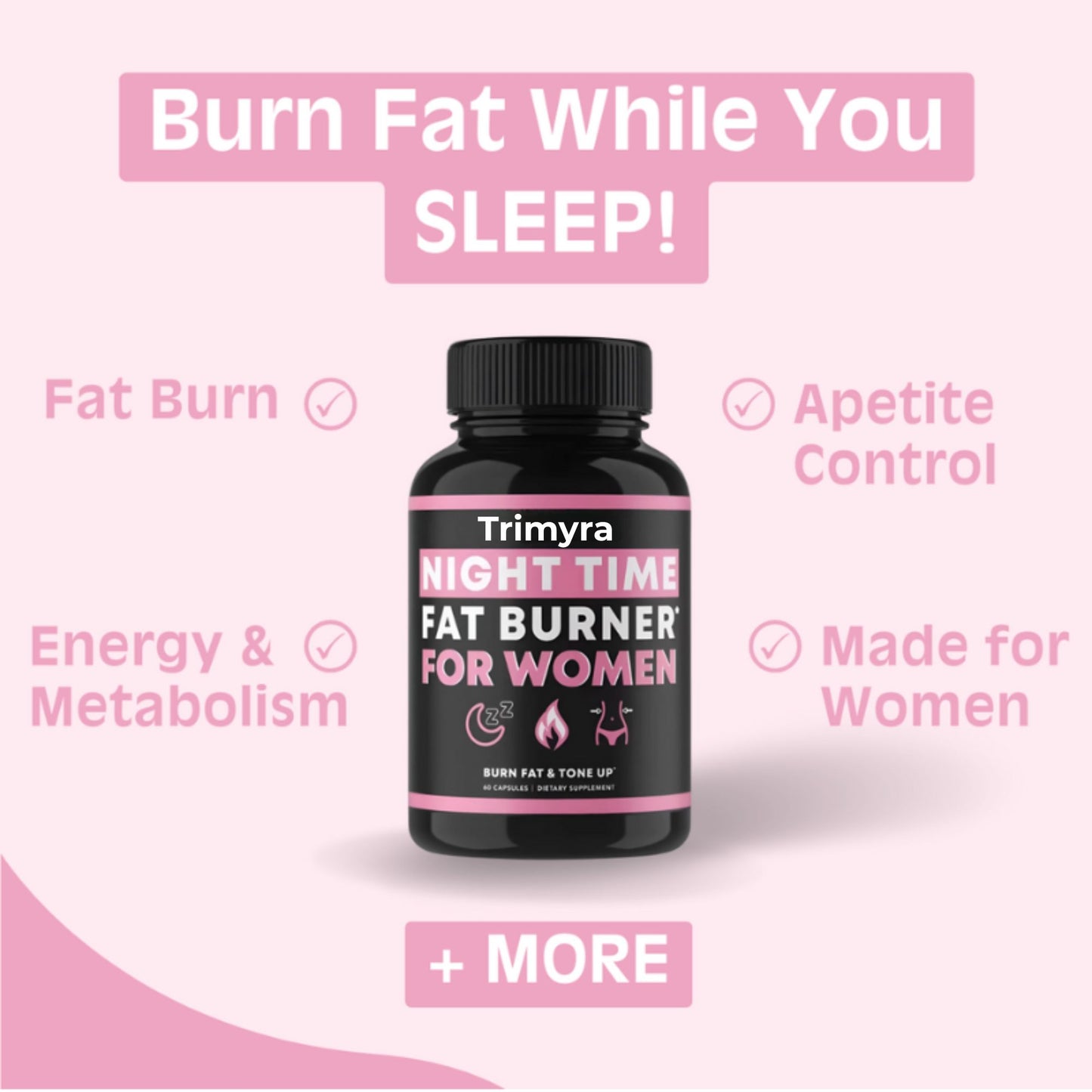 Night Time Fat Burner for Women